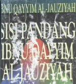 Cover Sisi pandang Ibnu Qayyim Al-Jauziyah / Abu Usamah Salim bin Iid Al-Hilali As-Salafi; Penerjemah, Ibnu ibrahim; Editor, Ah badillah