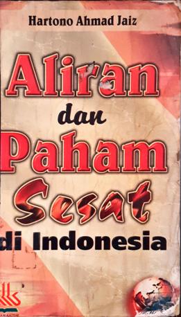 Cover Aliran dan paham sesat di Indonesia / Hartono Ahmad Jaiz