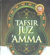 Cover Tafsir Juz'Amma / Syaikh' abdullah al-khayyath, Imam masjidil haram; Penerjemah, Herman susilo Lc; Editor, Syariful mahya lubis Lc
