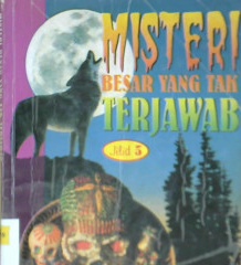 Cover Misteri besar yang tak terjawab :  Jilid 5