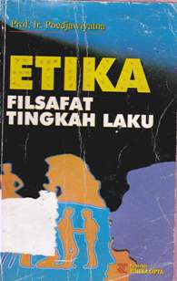 Cover Etika filsafat tingkah laku / Poedjawijatna
