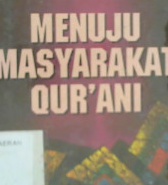 Cover Menuju masyarakat Qurani / Hasan Al-Banna ; penerjemah Geys At-Tamimi