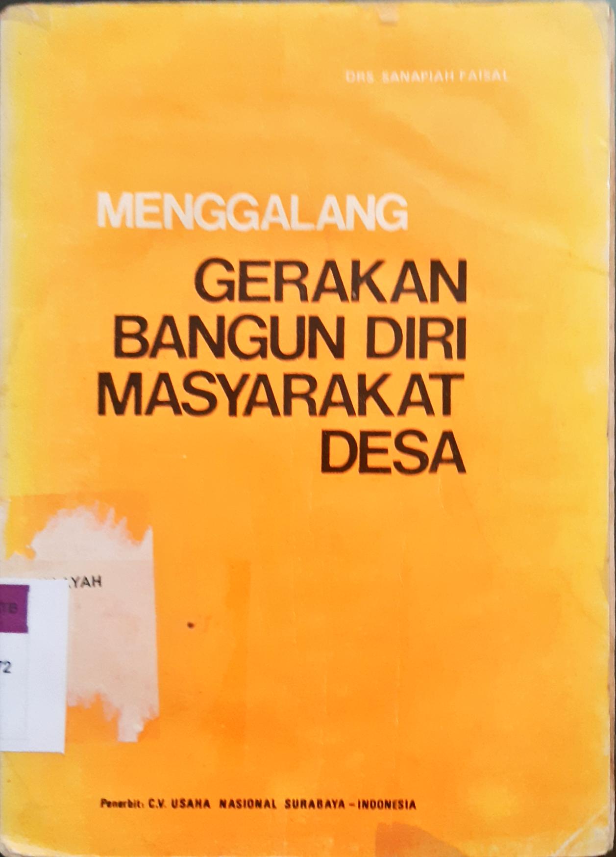 Cover Menggalang gerakan bangun diri masyarakat-desa. / Sanapiah Faisal