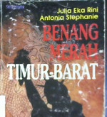 Cover Benang merah timur barat :  Menggali kearifan sambil belajar bahasa mandarin / Julia Eka Rini, Antoni Stephanie :;  Editor, Yovita Hardiwati