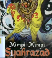 Cover Mimpi-mimpi syahrazad, / Thaha Huseini ; penerjemah, Shafa Qalbi