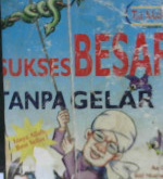 Cover Sukses besar tanpa gelar :  Volume 1 / Yudi Pramuko