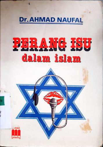 Cover Perang isu dalam Islam / Dr. Ahmad Naufal ; Penerjemah Yudian wahyudi Asmin