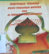 Cover Identifikasi terhadap krisis pemikiran modern dan alternatif pemecahannya, / Thaha Jabir Al-Ulwan; Penerjemah, Drs. A. Zarkasyi Chumaidy