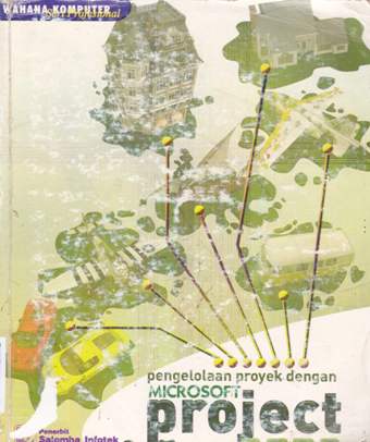 Cover Pengelolaan proyek dengan microsoft project 2003