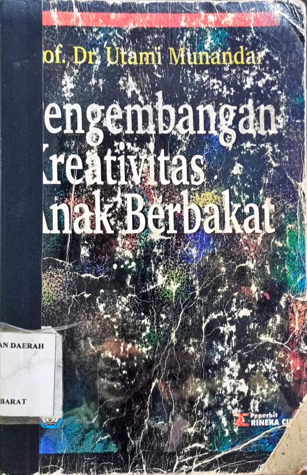 Cover Pengembangan kreativitas anak berbakat / Utami Munandar
