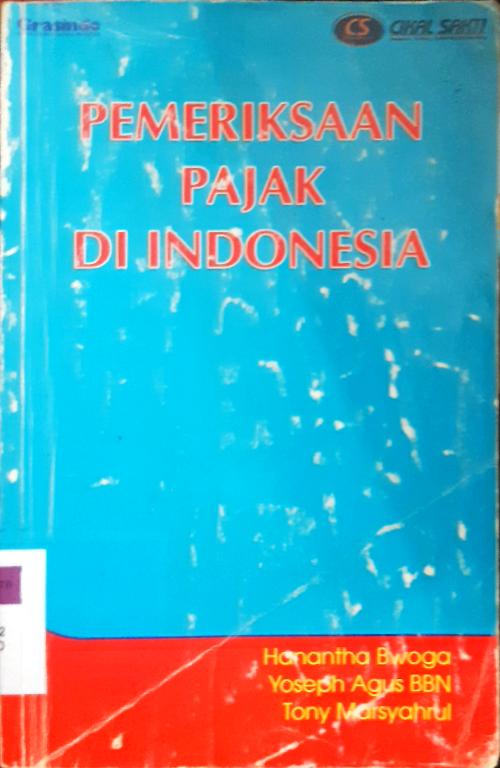 Cover Pemeriksaan pajak di Indonesia / Hanantha Bwoga, Yoseph Agus BBN