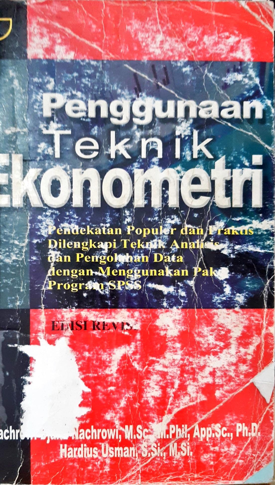 Cover Penggunaan teknik ekonometri / Nachrowi Djalil Nachrowi