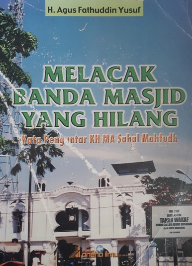 Cover Melacak banda masjid yang hilang / H. Agus Fathuddin Yusuf