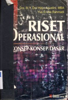 Cover Riset operasional konsep-konsep dasar, oleh Dra. Dwi Hayu Agustini, Yus Endra Rahmadi / Dra. Dwi Hayu Agustini, MBA