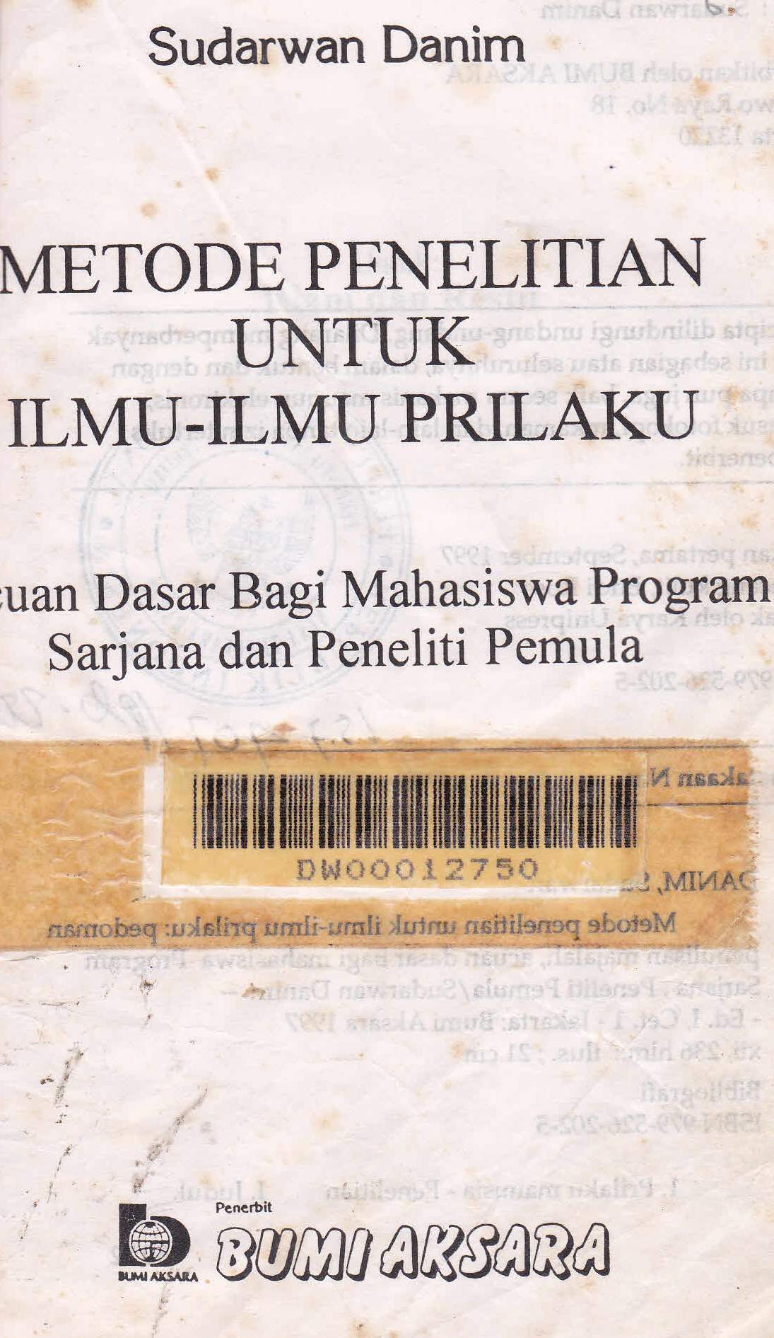 Cover Metode penelitian untuk ilmu-ilmu prilaku :  Acuan dasar bagi mahasiswa program sarjana dan peneliti pemula / Sudarwan Danim