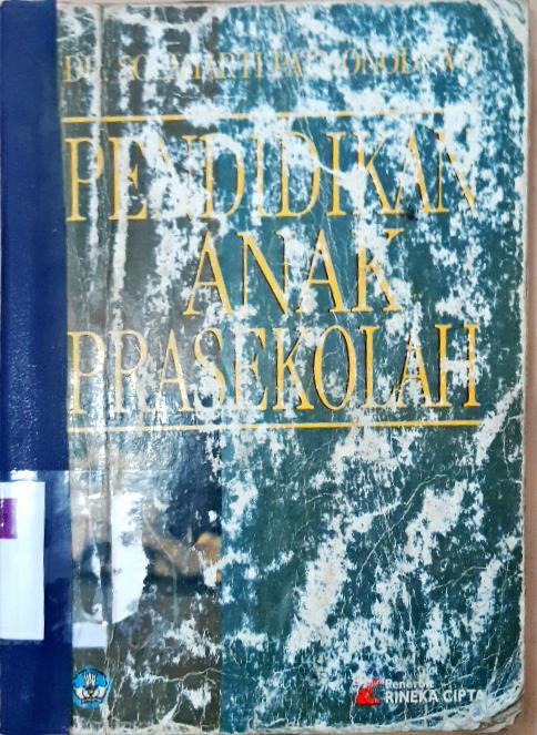 Cover Pendidikan anak prasekolah, oleh Dr. Soemiarti Patmonodewo