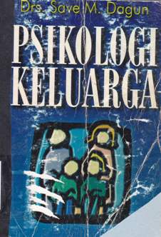 Cover Psikologi keluarga :  ( Peranan ayah dalam keluarga ) / Drs. Save M Dagun