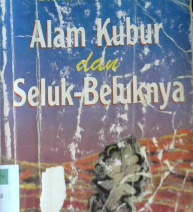 Cover Alam kubur dan seluk beluknya, / Drs. Zainal Abidin