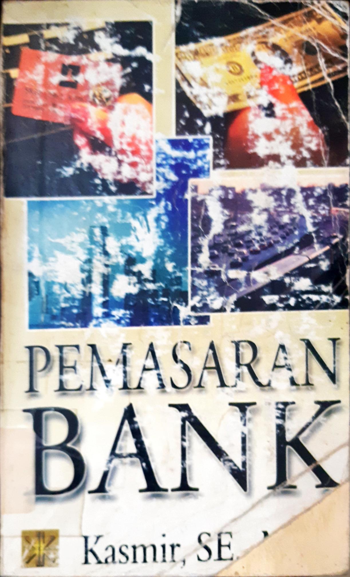 Cover Pemasaran bank / Kasmir, SE.,MM