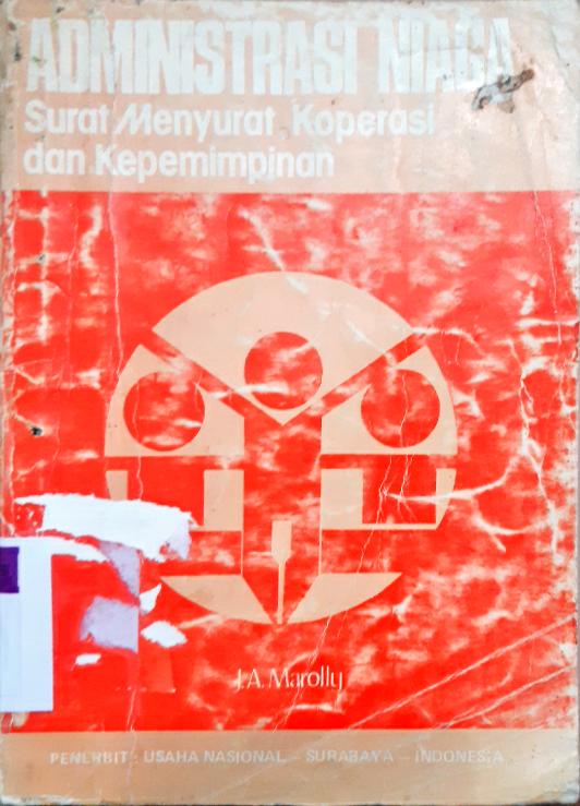 Cover Administrasi niaga, surat menyurat, koperasi organisasi dan kepemimpinan, oleh JA Marolly / JA Marolly