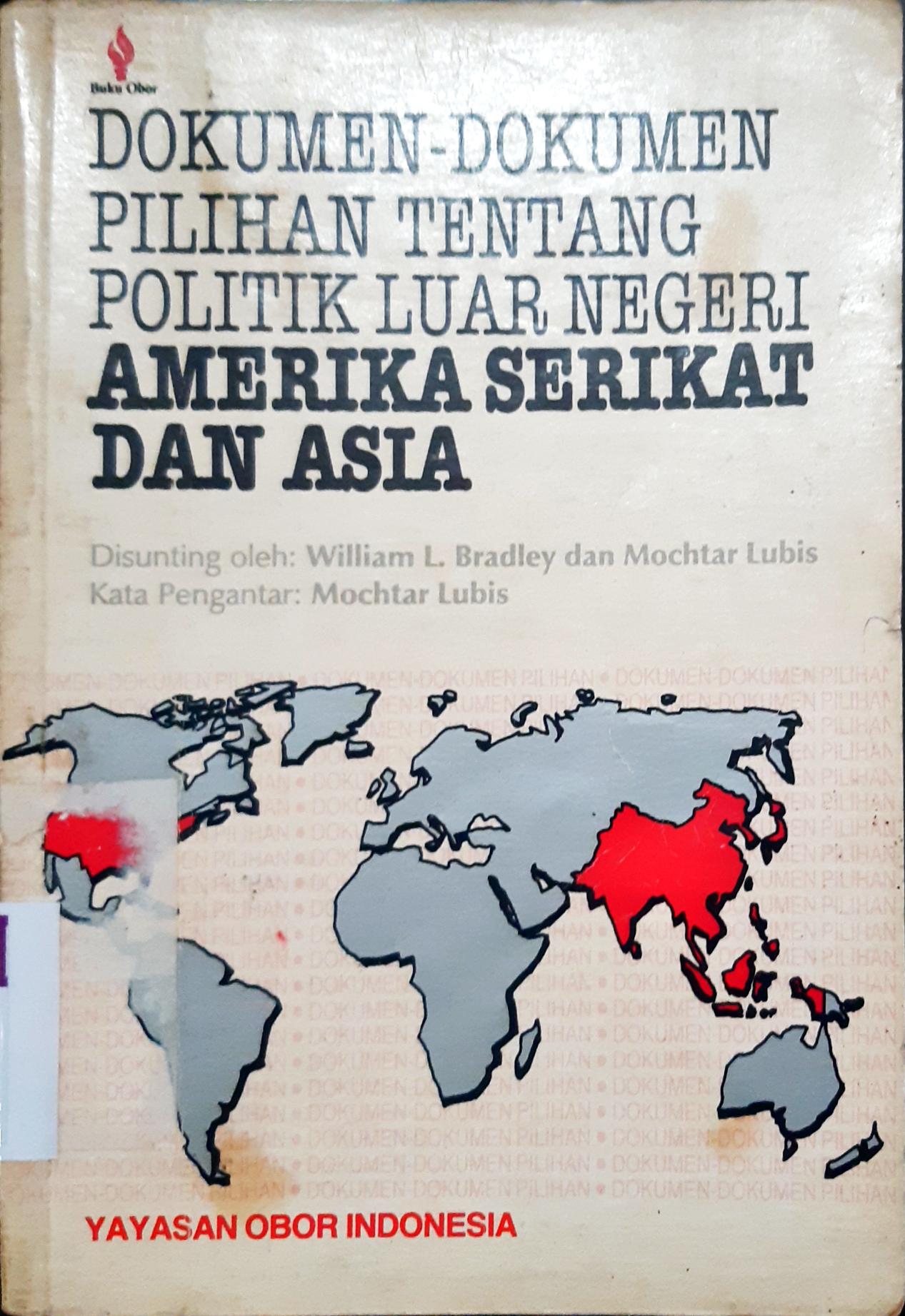 Cover Dokumen-dokumen pilihan tentang politik luar negeri amerika serikat dan Asia, disunting.