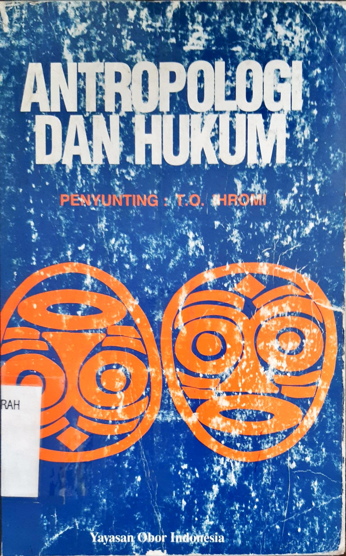 Cover Antropologi dan hukum / Penyunting TO. Ihromi