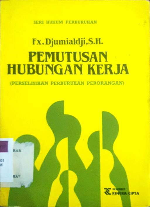 Cover Pemutusan hubungan kerja / F.X. Djumialdji