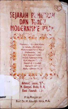 Cover Sejarah pemikiran dan tokoh modernisme islam, / Akhmad Taufik, M.Pd, M.Dimyati Huda, Binti Maunah