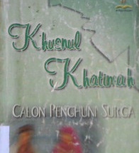 Cover Khusunul khatimah, (calon penghuni surga), M. Amin / Drs. M. Amin