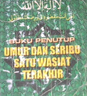 Cover Buku penutup umur dan seribu satu wasiat terakhir, / Prof. Dr. Syekh H. Djalaluddin