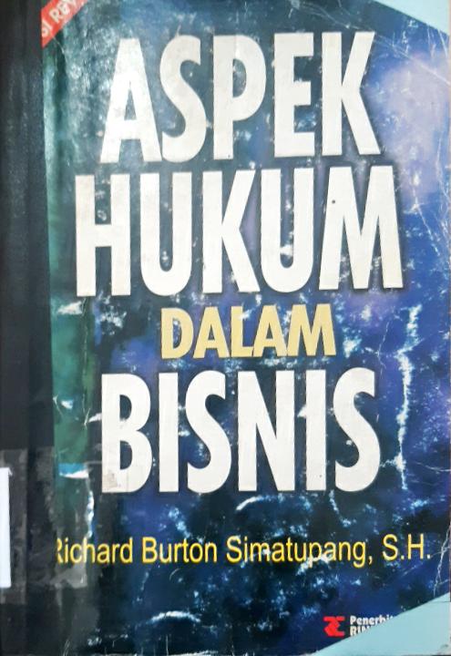Cover Aspek hukum dalam bisnis / Richard Burton Simatupang
