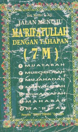 Cover Jalan ma'rifatullah dengan tahapan 7 M / Asrifin S.Ag