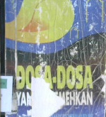 Cover Dosa-dosa yang diremehkan, penerjemah, / Al-Allamah, Asy-Syaikh Abdul Aziz bin Abdullah bin Baz; penerjemah, Syamsuddin TU