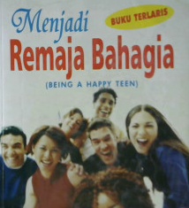 Cover Menjadi remaja bahagia / Andrew Matthews