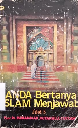 Cover Anda bertanya islam menjawab Jilid-2 / Prof. DR. Muhammad  Mutawalli Asy Sya'rawi; Penerjemah: Abu Abdillah Almansur