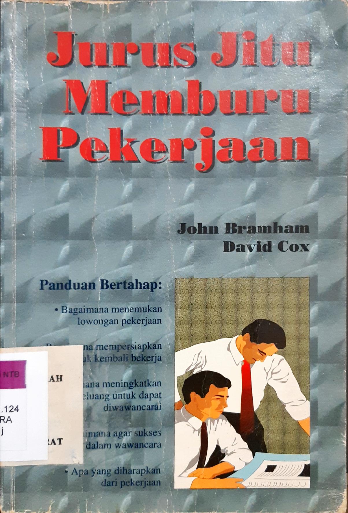 Cover Jurus jitu memburu pekerjaan / John Bramham ; alih bahasa, A. Hadyana Pudjaatmaka ; editor, Lilian Yuwono