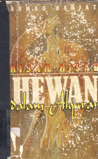 Cover Kisah-kisah hewan dalam alquran / Ahmad Bahjat; Penerjemah: Irwan Kurniawan