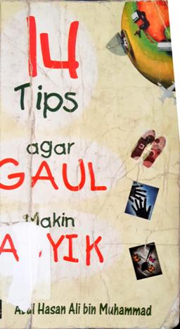 Cover Empat belas tip agar gaul makin asyik, / Abul Hasan Ali bin muhammad bin Habib Al Bashri; penerjemah, Kholis Alam