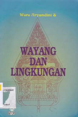 Cover Wayang dan lingkungan / Woro Aryandini S