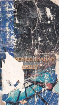 Cover Menggunakan Internet / Jack Febrian; Editor, Dr. ing Mokhamad hendayun