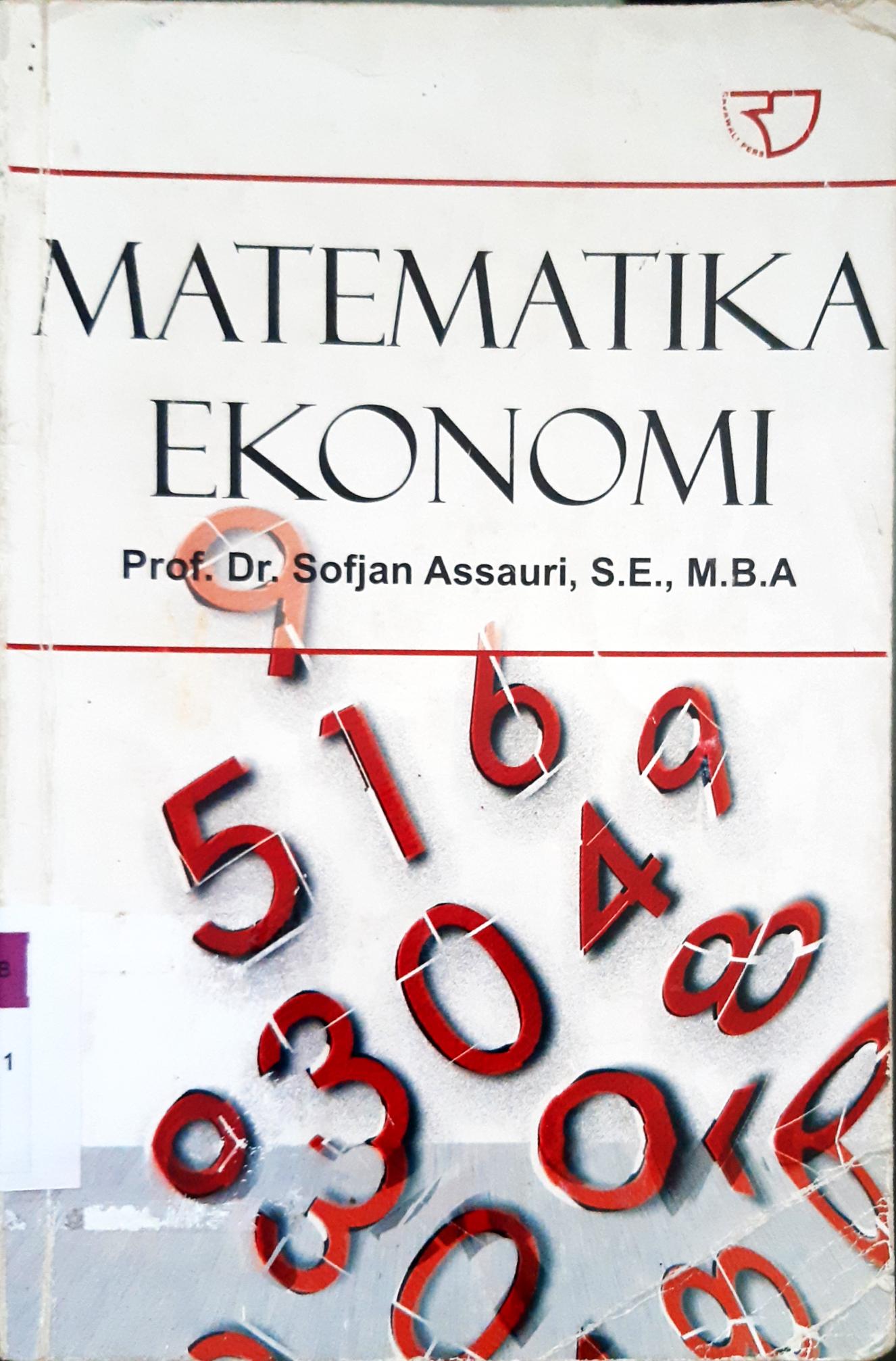 Cover Matematika ekonomi / Sofjan Assauri, SE., MBA.