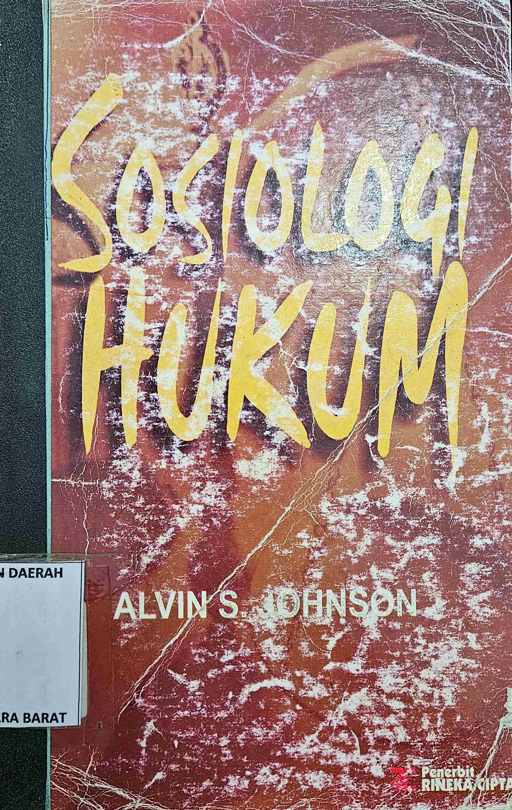 Cover Sosiologi hukum / Alvin S. Johnson ; penerjemah, Rinaldi Simamora