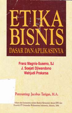 Cover Etika bisnis, Dasar dan aplikasinya, Franz Magnis