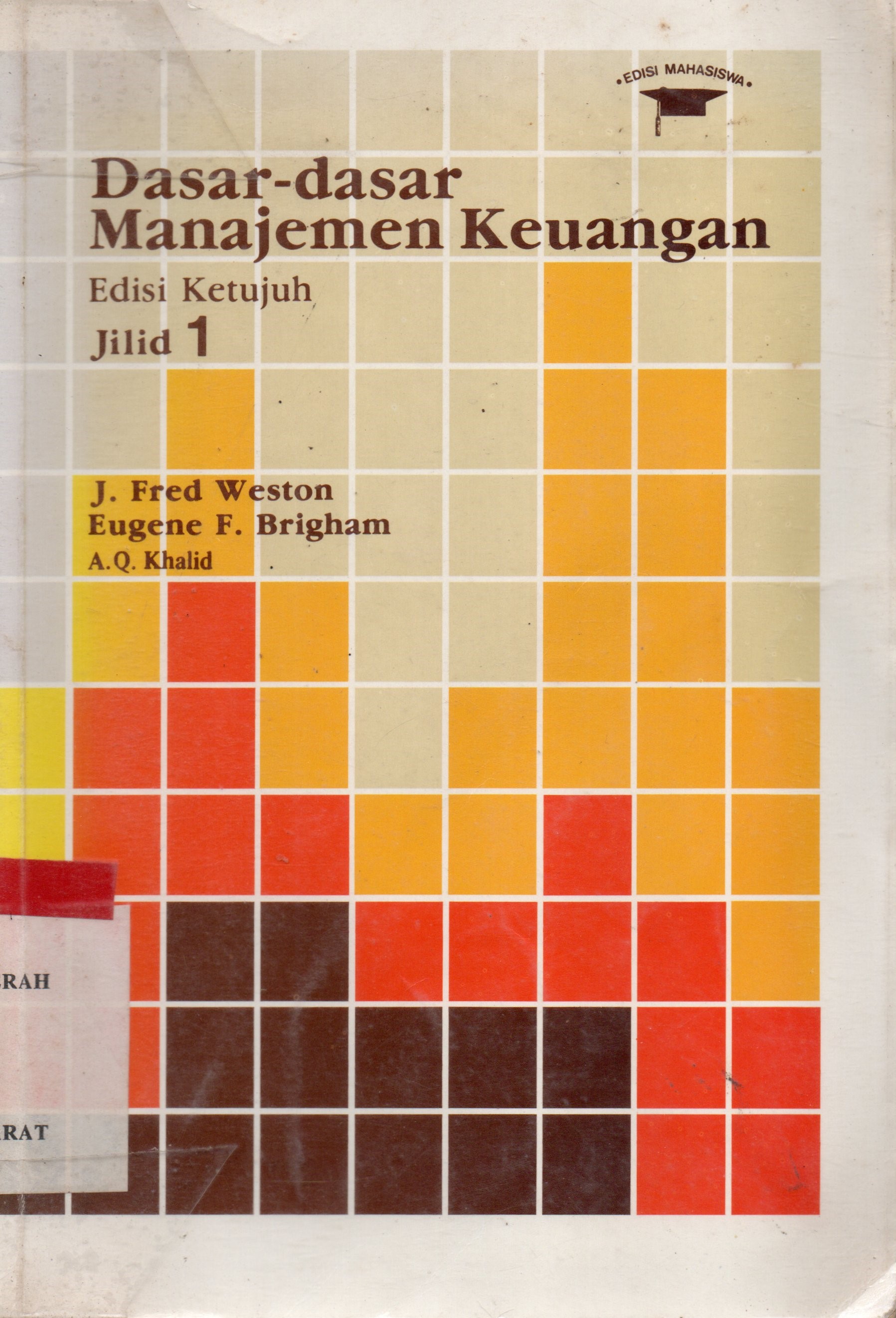 Cover Dasar-dasar manajemen keuangan Jilid 1 / J. Fred Weston