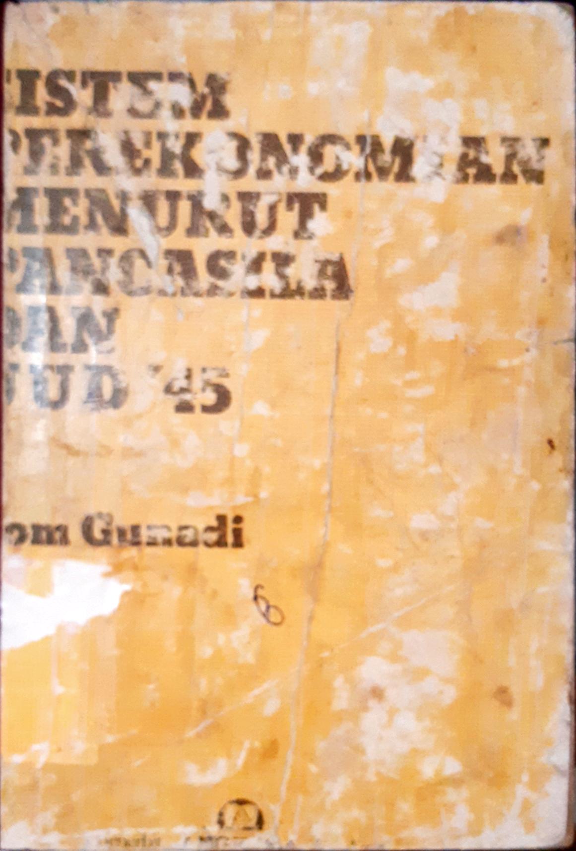 Cover Sistem perekonomian menurut Pancasila dan UUD 1945 / Tom Gunadi