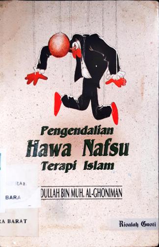 Cover Pengendalian hawa napsu terapi islam / Abdullah Bin Muh. Al Ghoniman