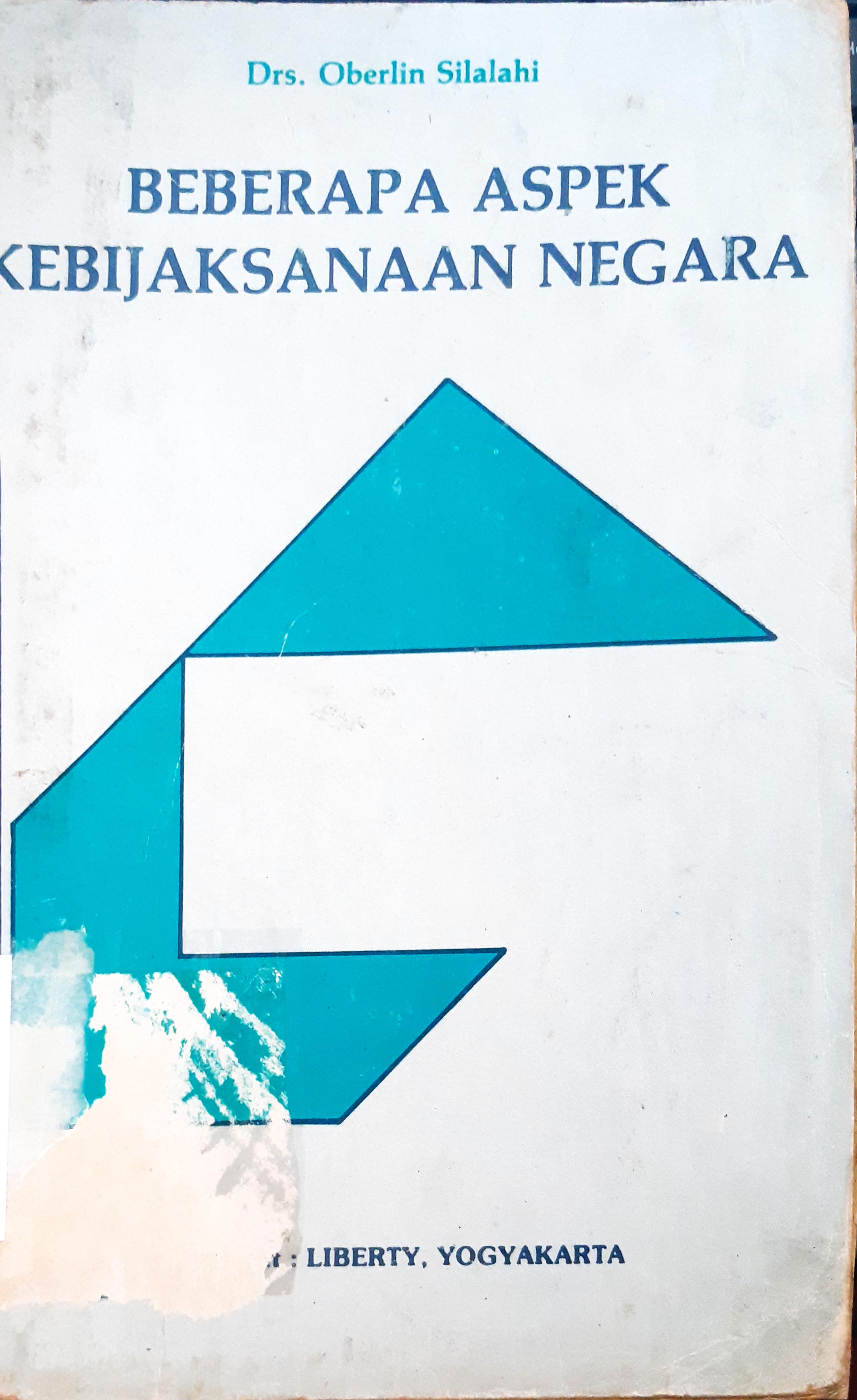 Cover Beberapa aspek kebijaksanaan negara, Oberlin Silalahi / Oberlin Silalahi