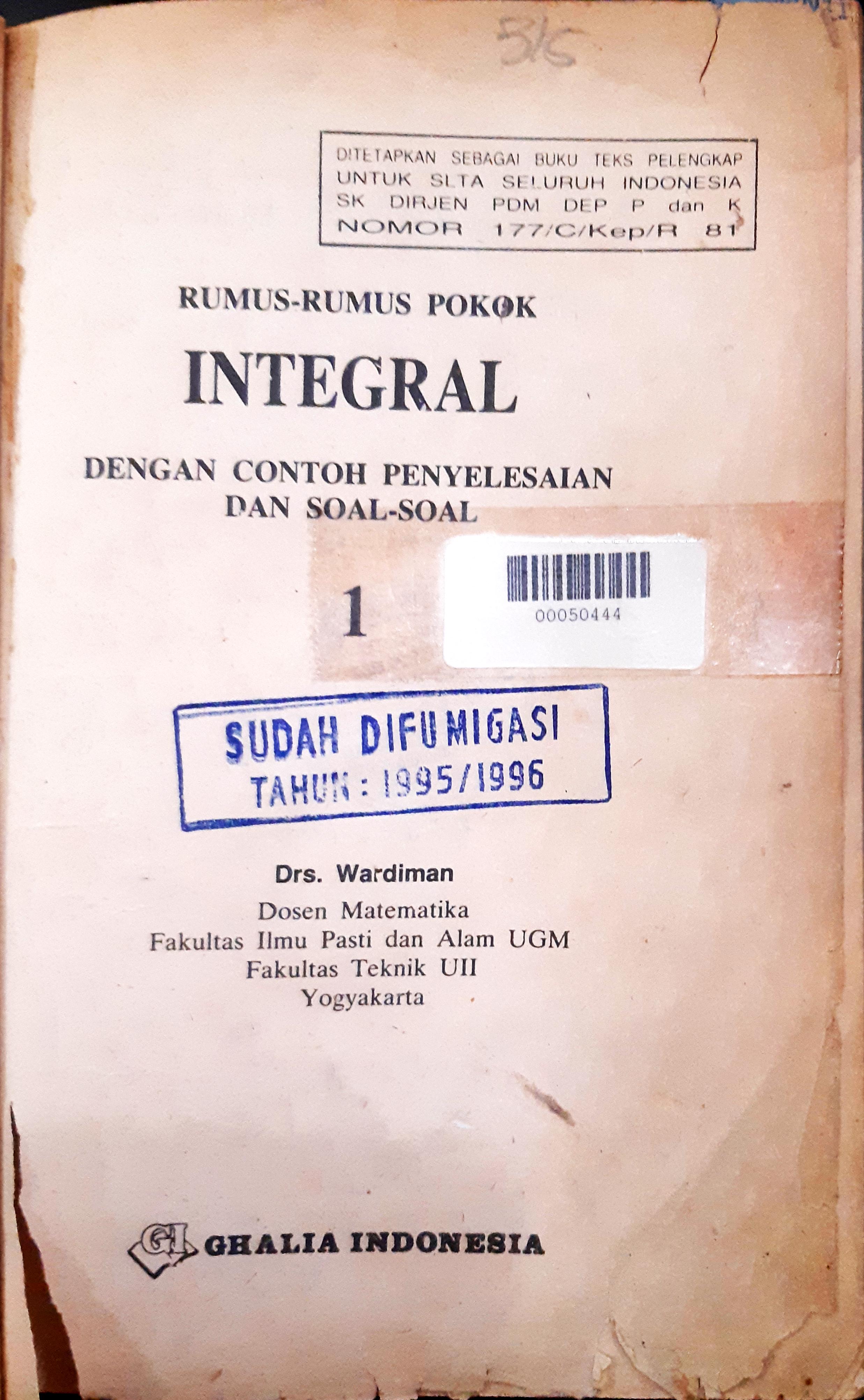 Cover Rumus-rumus pokok integral dengan contoh penyelesaian dan soal-soal. / Wardiman