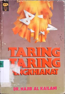 Cover Taring-taring penghianat / Dr. Najib Al-Kailani