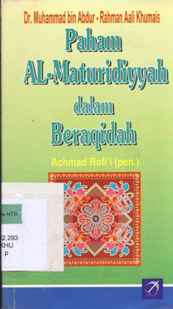 Cover Paham al-Maturiadiyyah dalam beraqidah / Muhammad bin Abdul Rahman aah Khumais